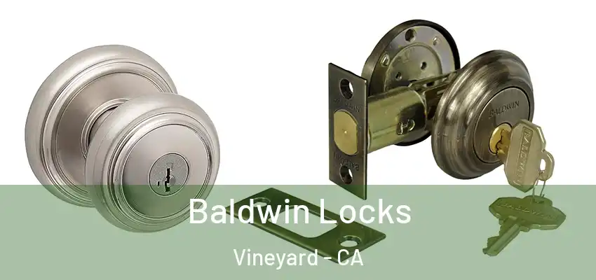  Baldwin Locks Vineyard - CA
